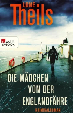 Rowohlt Verlag GmbH True Crime*Die Mädchen von der Englandfähre