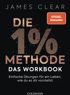 Goldmann TB Lebensratgeber-Die 1%-Methode - das Workbook