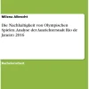 GRIN Verlag Sport & Fitness-Die Nachhaltigkeit von Olympischen Spielen. Analyse der Ausrichterstadt Rio de Janeiro 2016