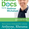 Insel Verlag GmbH Medizin*Die Natur-Docs - Meine besten Heilmittel für Gelenke. Arthrose, Rheuma und Schmerzen