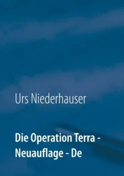 Die Operation Terra*BoD - Books on Demand Outlet