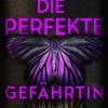 beTHRILLED Thriller|Weibliche Ermittlerinnen*Die perfekte Gefährtin