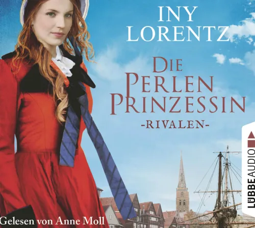 Lübbe Audio Romane·Historische Romane-Die Perlenprinzessin 01 - Rivalen