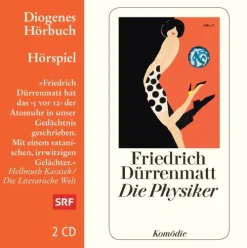 Diogenes Verlag AG Hörspiele·Romane & Erzählungen|Romane·Gedichte & Drama*Die Physiker
