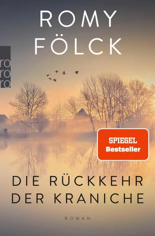 Rowohlt Verlag GmbH Familiensagas*Die Rückkehr der Kraniche