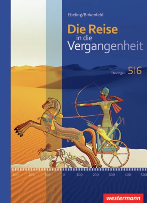 Die Reise in die Vergangenheit 5 / 6. Schulbuch. Thüringen*Westermann Schulbuch Best