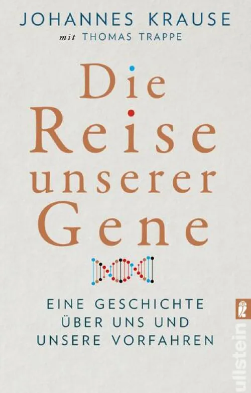 Ullstein Taschenbuchvlg. Biologie*Die Reise unserer Gene