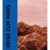 Die Reise zum Mars*e-artnow
