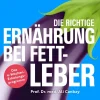 Die richtige Ernährung bei Fettleber - mit Rezepten & Tipps für den Alltag*Stiftung Warentest Best