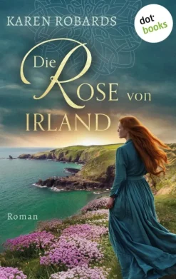 dotbooks Historische Abenteuerromane-Die Rose von Irland