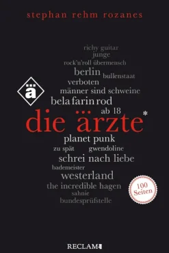 Die Ärzte. 100 Seiten*Reclam Verlag Best
