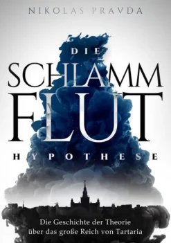 Die Schlammflut-Hypothese*Pravda TV