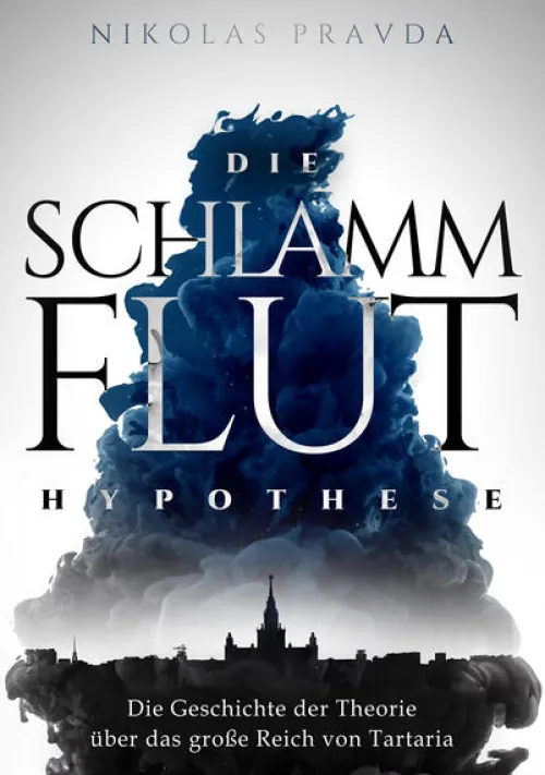 Die Schlammflut-Hypothese*Pravda TV