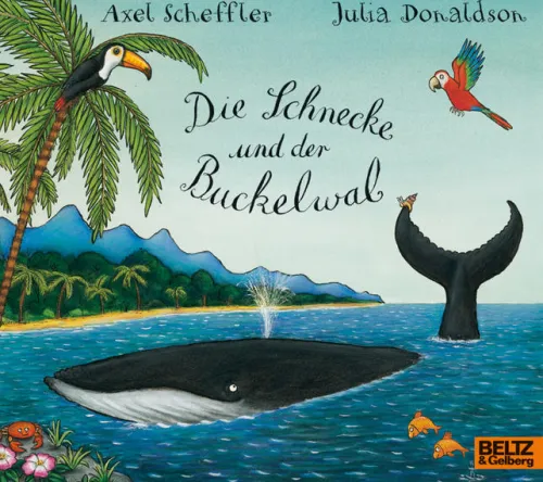Kinder Beltz Verlagsgruppe 3-6 Jahre-Die Schnecke und der Buckelwal