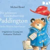 Kinder Der Audio Verlag GmbH Kinder- & Jugendbücher·Erstlesebücher-Die schönsten Geschichten von Paddington - Sechs Hörbuchabenteuer