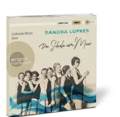 Argon Verlag GmbH Romane·Biografische Romane*Die Schule am Meer