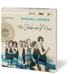 Argon Verlag GmbH Romane·Biografische Romane*Die Schule am Meer