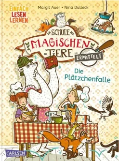 Carlsen Verlag GmbH 6-10 Jahre*Die Schule der magischen Tiere ermittelt 6: Die Plätzchenfalle