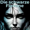 Die schwarze Flamme*Verlag Heliakon Hot