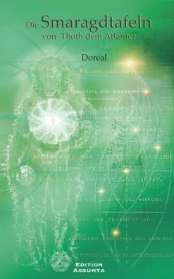 Die Smaragdtafeln von Thoth dem Atlanter*Koha-Verlag GmbH Hot