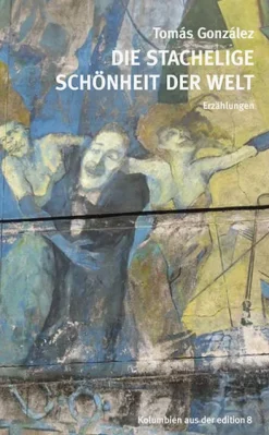 Die stachelige Schönheit der Welt*edition 8 Outlet