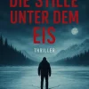 BookRix Technothriller-Die Stille unter dem Eis