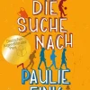 Die Suche nach Paulie Fink*Carl Hanser Verlag GmbH & Co. KG