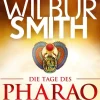 dotbooks Historische Abenteuerromane*Die Tage des Pharao