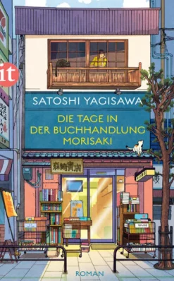 Insel Verlag GmbH Familiensagas*Die Tage in der Buchhandlung Morisaki