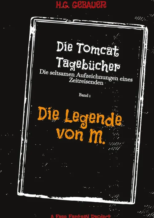 tredition Steampunk-Die Tomcat Tagebücher Band 1 Die Legende von M.