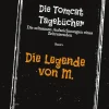 Die Tomcat Tagebücher Band 1 Die Legende von M.*tredition Clearance