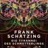 Die Tyrannei des Schmetterlings*Kiepenheuer & Witsch GmbH New