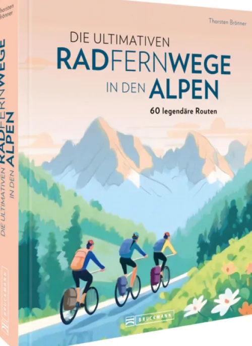 Die ultimativen Radfernwege in den Alpen*Bruckmann Verlag GmbH Best