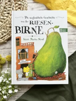 Die unglaubliche Geschichte von der Riesenbirne*Boje Verlag Best