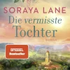 Knaur Taschenbuch Historische Romane|Familiensagas-Die vermisste Tochter