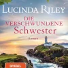 Goldmann Verlag Familiensagas-Die verschwundene Schwester