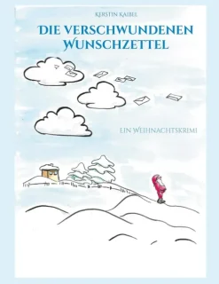 Kinder BoD - Books on Demand Erstlesebücher|Bilderbücher-Die verschwundenen Wunschzettel