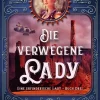 Moonshell Books, Inc. Steampunk-Die verwegene Lady: Ein Steampunk - Abenteuerroman (EINE ERFINDERISCHE LADY, #3)