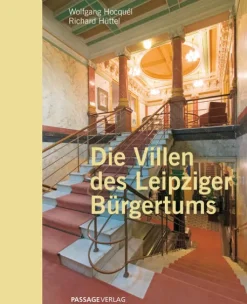 Die Villen des Leipziger Bürgertums*Passage-Verlag New