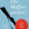 Petersberg Verlag Klassiker|Familiensagas*Die Waffen nieder!