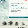 Der Audio Verlag GmbH Romane·Klassiker-Die Wahlverwandtschaften