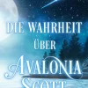 via tolino media Nach Alter|Urban Fantasy*Die Wahrheit über Avalonia Scott