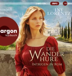 Argon Verlag GmbH Romane·Historische Romane*Die Wanderhure. Intrigen in Rom
