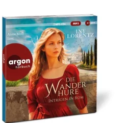 Argon Verlag GmbH Romane·Historische Romane*Die Wanderhure. Intrigen in Rom