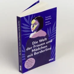 Die Welt der Frauen und Mädchen mit Borderline*Beltz Verlagsgruppe New