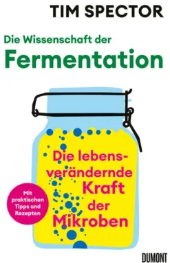 DuMont Buchverlag GmbH Nachhaltigkeit-Die Wissenschaft der Fermentation