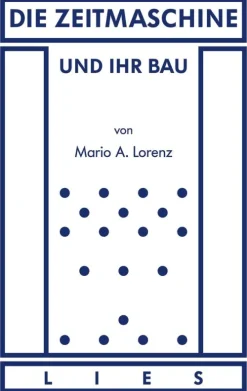 BoD - Books on Demand Zeitreisen*Die Zeitmaschine und ihr Bau