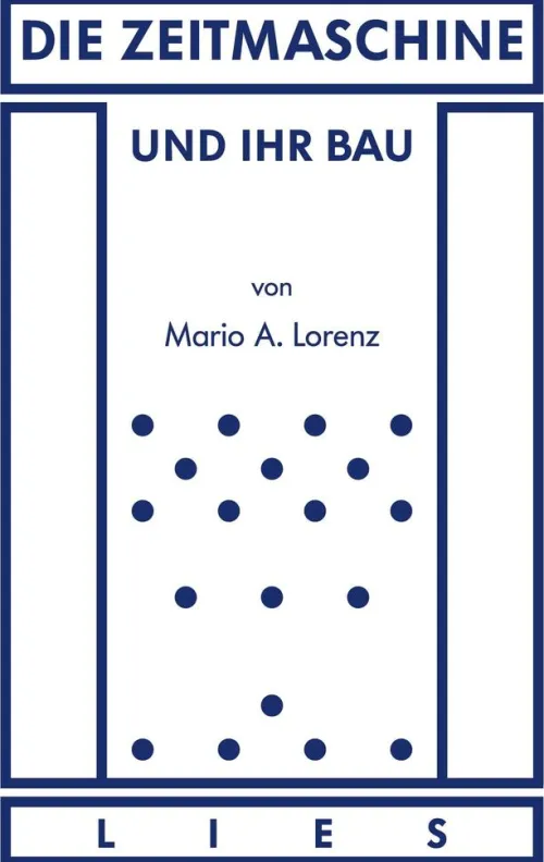 BoD - Books on Demand Zeitreisen*Die Zeitmaschine und ihr Bau