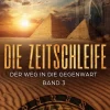 BoD - Books on Demand Zeitreisen-Die Zeitschleife