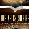 Die Zeitschleife*BoD - Books on Demand Hot